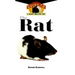 The Rat: An Owner's Guide to a Happy Healthy Pet