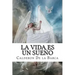 La Vida es un Sueño