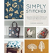 Simply Stitched: Beautiful Embroidery Motifs and Projects with Wool and Cotton