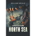 Operation: North Sea