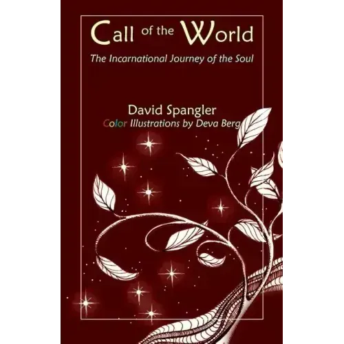Call of the World: The Incarnational Journey of the Soul