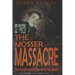 The Mosser Massacre: The Southwest's Greatest Manhunt