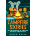 Campfire Stories for Kids: A Story Collection of Scary and Humorous Camp Fire Tales
