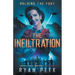 Holding the Fort: The Infiltration