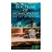 Doctrine of Homeopathy - The Art of Healing: Organon of Medicine, Of the Homoeopathic Doctrines, Homoeopathy as a Science...