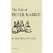 The Tale of Peter Rabbit: The Original 1901 Edition