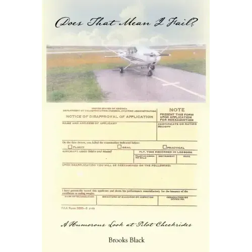 Does That Mean I Fail? a Humorous Look at Pilot Checkrides