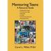Mentoring Teens: A Resource Guide