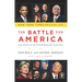 The Battle for America: The Story of an Extraordinary Election