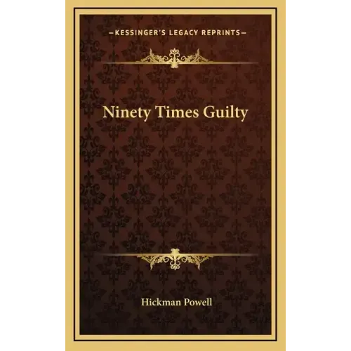 Ninety Times Guilty