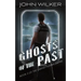 Ghosts of the Past