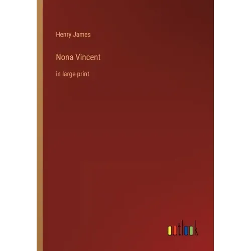 Nona Vincent: in large print