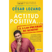 Actitud Positiva Y a Las Pruebas Me Remito / A Positive Attitude: I Rest My Case