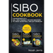 Sibo Cookbook: Mega Bundle - 3 Manuscripts in 1 - 180+ Sibo-Friendly Recipes Designed to Treat Intestinal and Gut Problems