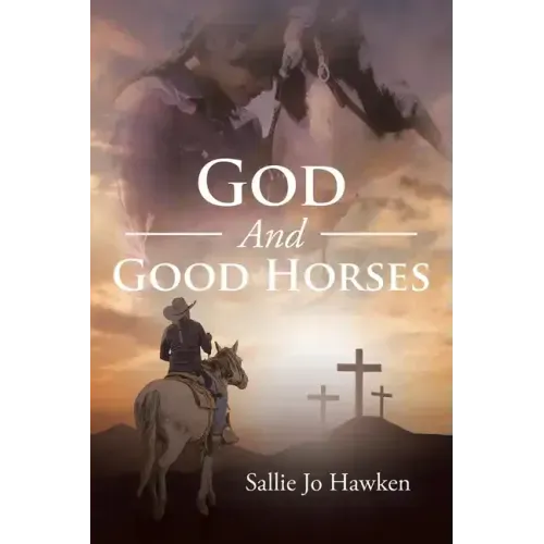 God And Good Horses