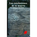 Las revelaciones de la muerte