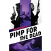Pimp for the Dead