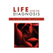 Life After The Diagnosis