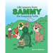 Life Lessons from Sammy the Snapping Turtle