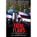 Fatal Flaws: Book 1: 1914 - 1945