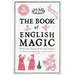The Book of English Magic: A History