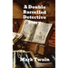A Double Barrelled Detective Story