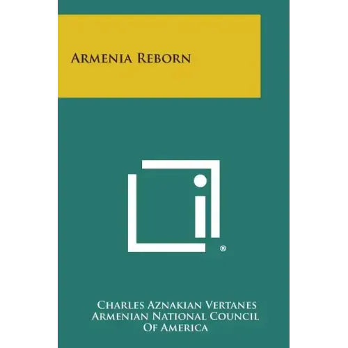 Armenia Reborn