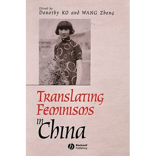 Translating Feminisms in China