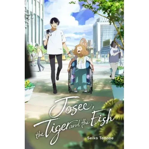 Josee, the Tiger and the Fish (Light Novel)