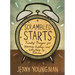 Scrambled Starts: Family Prayers for Morning, Bedtime and Everything In-Between