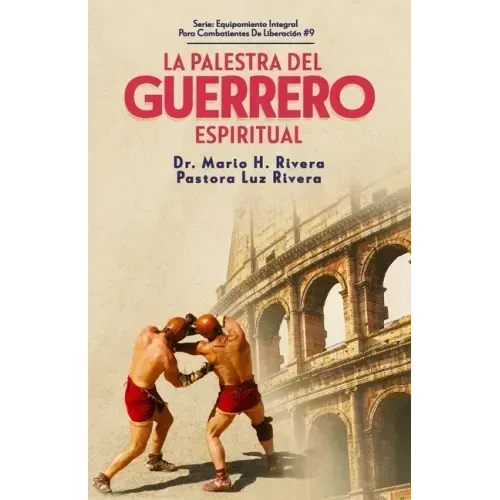 La Palestra del Guerrero Espiritual.
