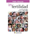 In Fertilidad: Los niños que llegan cuando se sana el alma