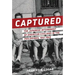 Captured: The Japanese Internment of American Civilians in the Philippines, 1941-1945