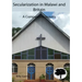 Secularization in Malawi and Britain: A Compatative Inquiry