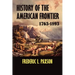 History of the American Frontier 1763-1893