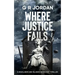 Where Justice Fails: A Highlands and Islands Detective Thriller