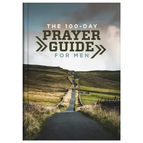 The 100-Day Prayer Guide for Men