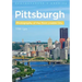 Pittsburgh - Photography of the Most Livable City