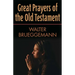 Great Prayers of the Old Testament