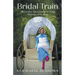 Bridal Train: The Further Adventures of Chloe, Dudette of the West