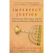 Imperfect Justice: Looted Assets, Slave Labor, and the Unfinished Business of World War II