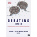 Debating Reform: Conflicting Perspectives on How to Fix the American Political System