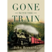 Gone with the Train