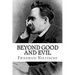 Beyond Good and Evil