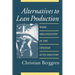 Alternatives to Lean Production: Work Organization in the Swedish Auto Industry, Second Edition, With a New Introduction