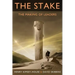 The Stake: The Making of Leaders