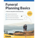 Funeral Planning Basics: A Step-By-Step Guide to Funeral Planning....