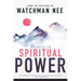 Secrets to Spiritual Power: From the Writings of Watchman Nee