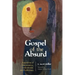 Gospel of the Absurd: Assemblies of Interpretation, Embodiment, and Faithfulness