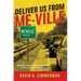 Deliver Us from Me-Ville